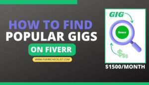 Most Popular Gig on Fiverr - A Guide to Finding the Right Gig for You (1)