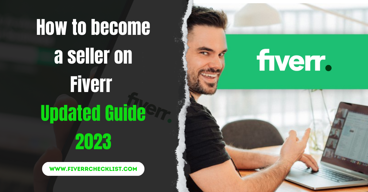Read more about the article How to become a seller on Fiverr – Updated Guide 2023